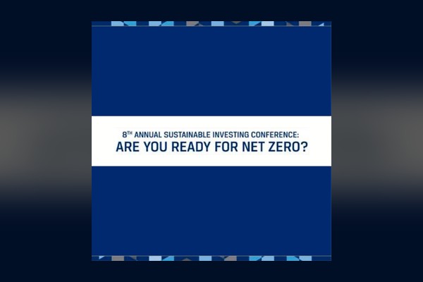 8th Annual Sustainable Investing Conference: Are You Ready for Net Zero?